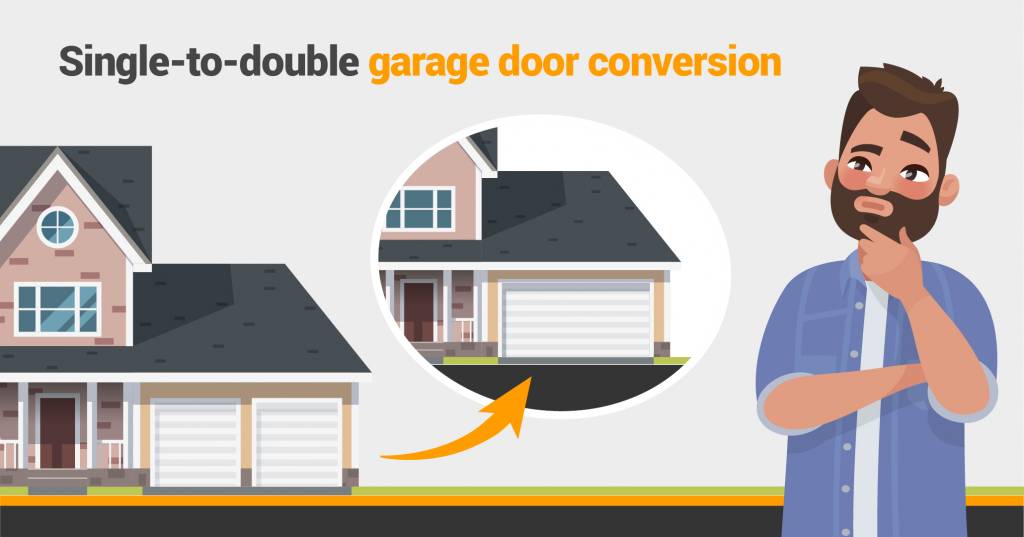 Single to double garage door conversions