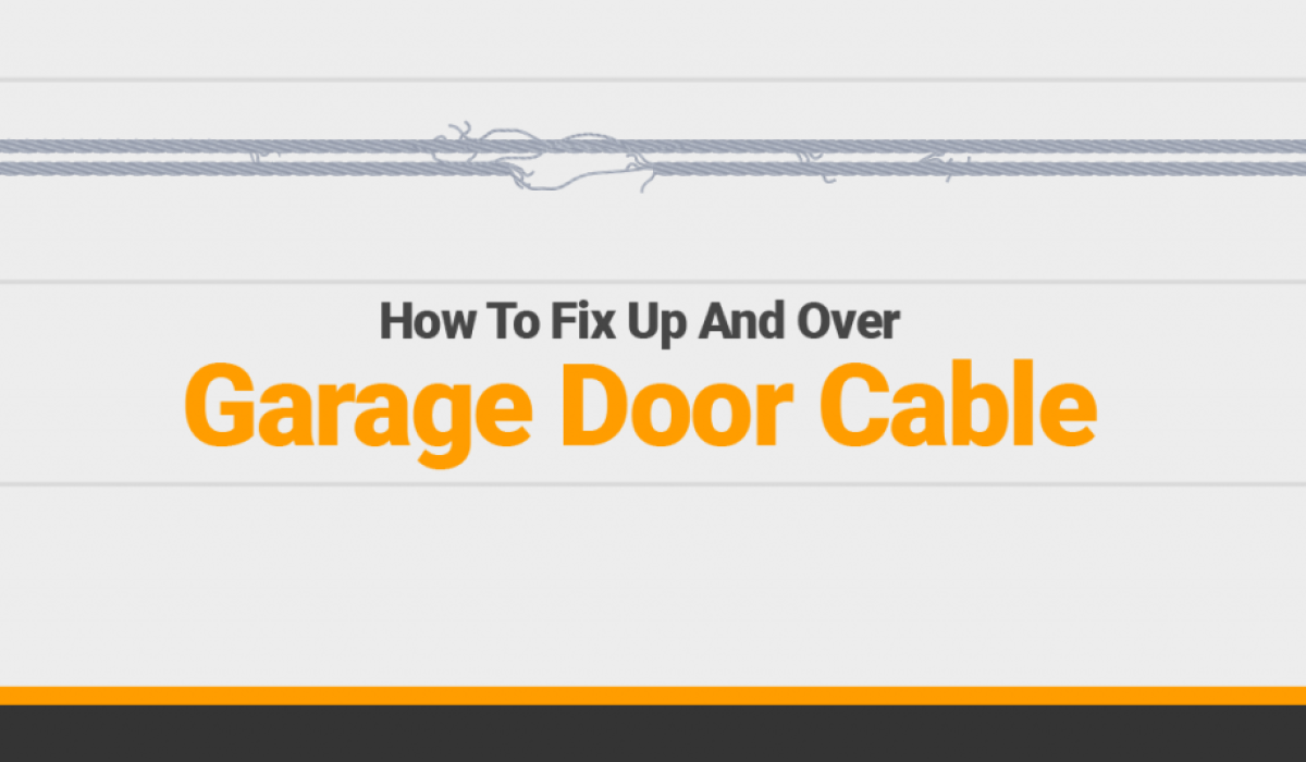 How to fix a broken garage door cable