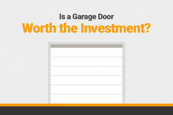 Is a Garage Door Worth the Investment?