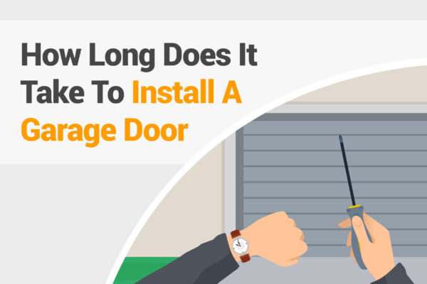 How Long Does It Take To Install a Garage Door?
