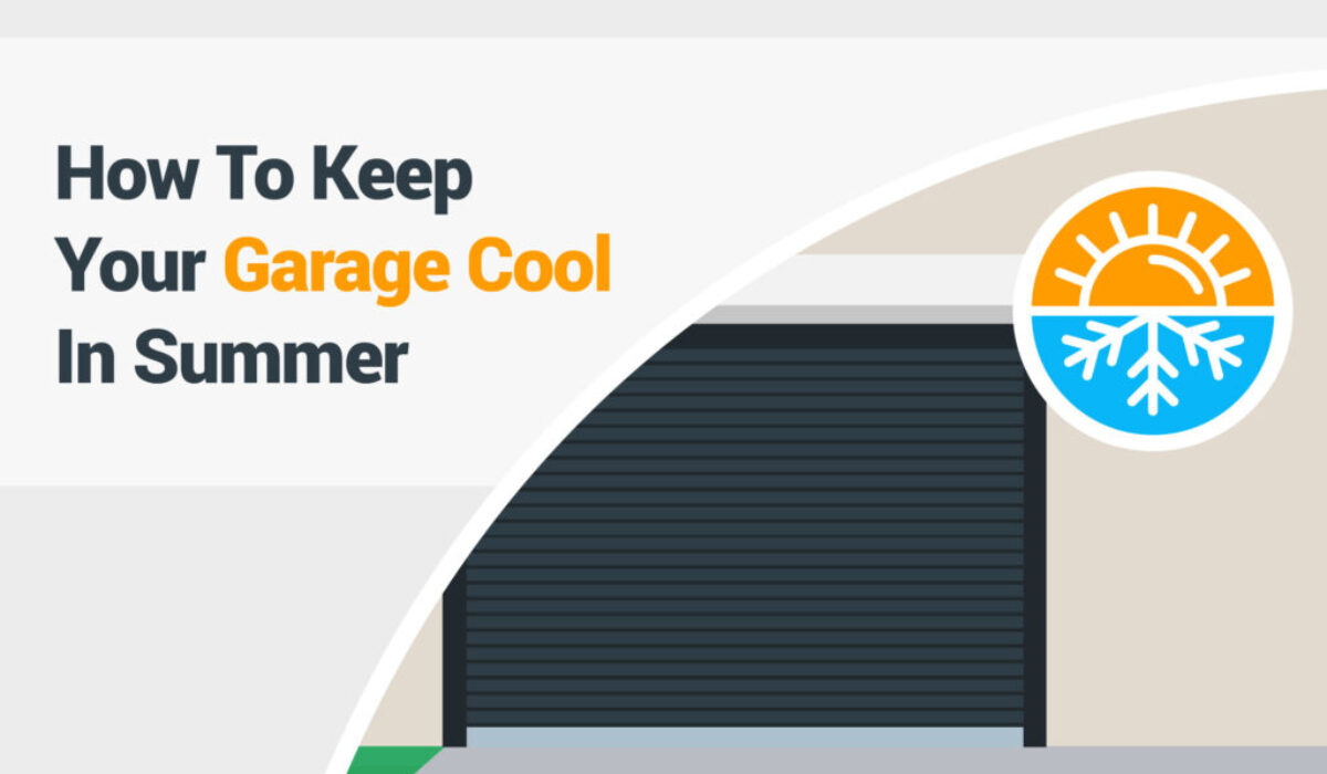 How to keep garage cool in summer - Doormatic