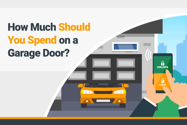 How Much Should You Spend On A Garage Door?