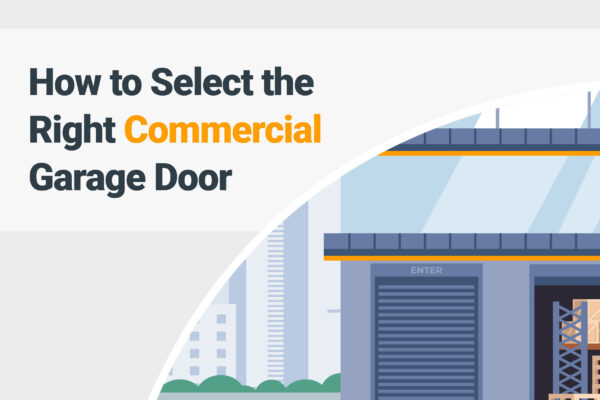 How To Choose The Right Commercial Garage Door